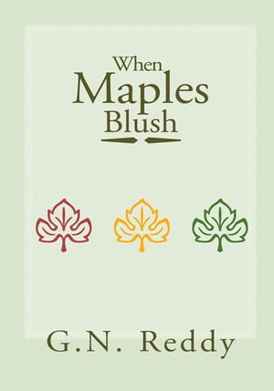 When Maples Blush