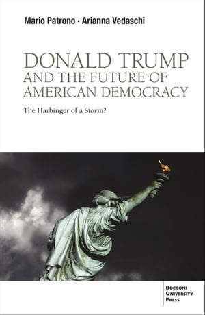 Donald Trump and the Future of American Democracy