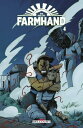 Farmhand T04【電子書籍】[ Rob Guillory ]