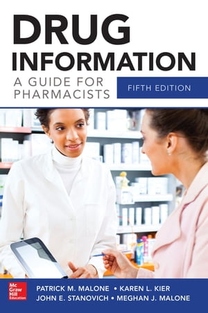 Drug Information A Guide for Pharmacists 5/E