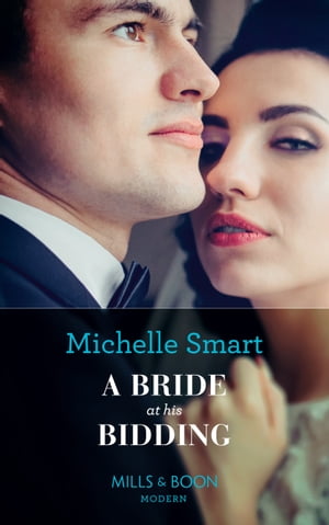 ŷKoboŻҽҥȥ㤨A Bride At His Bidding (Mills & Boon ModernŻҽҡ[ Michelle Smart ]פβǤʤ558ߤˤʤޤ