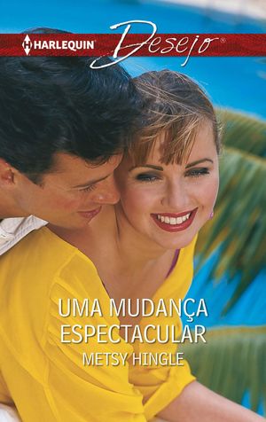 Uma mudan?a espectacularŻҽҡ[ Metsy Hingle ]