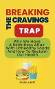ŷKoboŻҽҥȥ㤨Breaking The Cravings Trap: Why We Have A Relentless Affair With Unhealthy Foods And How To Reclaim Our HealthŻҽҡ[ Frank Albert ]פβǤʤ300ߤˤʤޤ