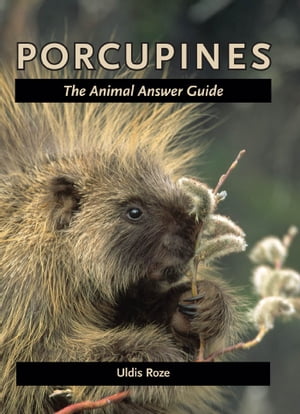 Porcupines