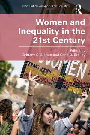 Women and Inequality in the 21st Century【電子書籍】