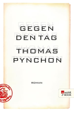 Gegen den TagŻҽҡ[ Thomas Pynchon ]