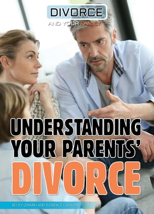 Understanding Your Parents' Divorce