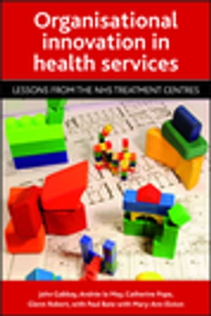 Organisational innovation in health services