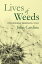 Lives of Weeds