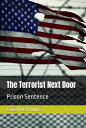 The Terrorist Next Door: Prison Sentence 1, #2【電子書籍】[ Coach De Bruyns ]