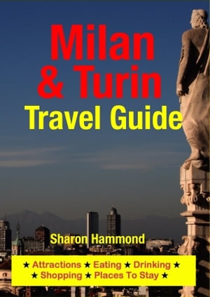 Milan & Turin Travel Guide