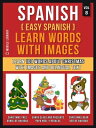 Spanish ( Easy Spanish ) Learn Words With Images (Vol 8) Learn 100 words about C...