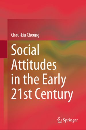 Social Attitudes in the Early 21st Century