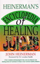 ŷKoboŻҽҥȥ㤨Heinerman's Encyclopedia of Healing Juices From a Medical Anthropologist's Files, Here Are Nature's Own Healing Juices for Hundreds of Today's Most Common Health ProblemsŻҽҡ[ John Heinerman ]פβǤʤ1,872ߤˤʤޤ