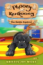 Phooey Kerflooey vs The Battle Squirrel Phooey Tales: Spring, #2【電子書籍】[ Kristen ...