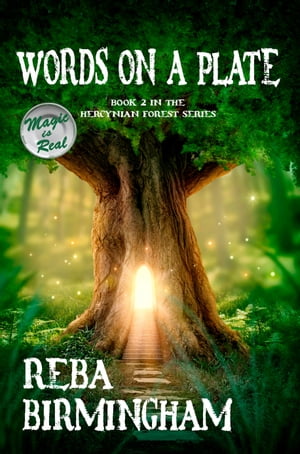 Words on a Plate Book 2 in The Hercynian Forest Series【電子書籍】[ Reba Birmingham ]