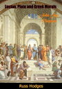 Lucian, Plato and Greek Morals【電子書籍】 John Jay Chapman