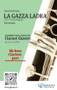 Bass Clarinet part of La Gazza Ladra overture for Clarinet Quintet for advanced level players【電子書籍】 Gioacchino Rossini