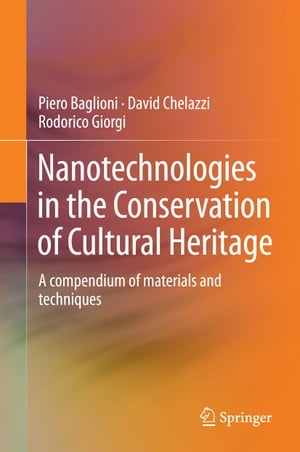 Nanotechnologies in the Conservation of Cultural Heritage