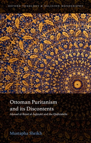 Ottoman Puritanism and its Discontents