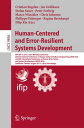 Human-Centered and Error-Resilient Systems Development IFIP WG 13.2/13.5 Joint Working Conference, 6th International Conference on Human-Centered Software Engineering, HCSE 2016, and 8th International Conference on Human Error, Safety, a