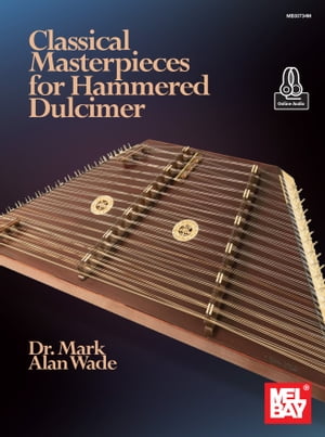 Classical Masterpieces for Hammered Dulcimer