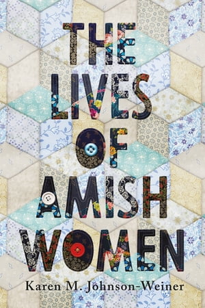 The Lives of Amish Women