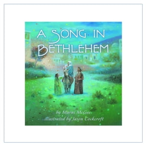 A Song in Bethlehem【電子書籍】[ Marni McG