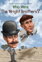 Who Were the Wright Brothers 【電子書籍】 Who HQ