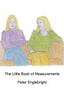 ŷKoboŻҽҥȥ㤨The Little Book of MeasurementsŻҽҡ[ Peter Englebright ]פβǤʤ150ߤˤʤޤ