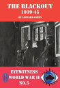 ŷKoboŻҽҥȥ㤨The Blackout 1939-45Żҽҡ[ Leonard James ]פβǤʤ119ߤˤʤޤ