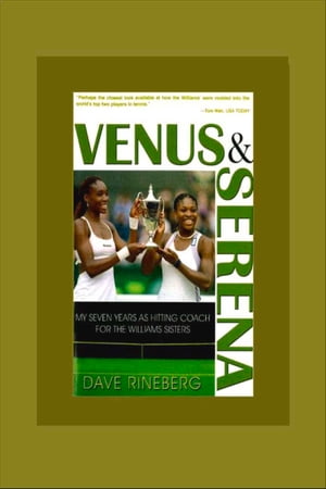 Venus and Serena