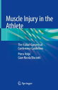 Muscle Injury in the Athlete The Italian Consensus Conference Guidelines