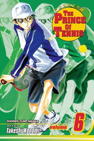 The Prince of Tennis, Vol. 6