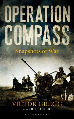 Operation Compass Snapshots of War【電子書