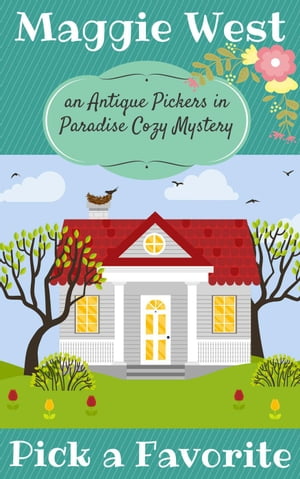 ŷKoboŻҽҥȥ㤨Pick a Favorite Antique Pickers in Paradise Cozy Mystery Series, #10Żҽҡ[ Maggie West ]פβǤʤ146ߤˤʤޤ