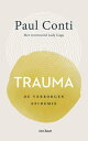 Trauma De verborgen epidemie【電子書籍】 Paul Conti