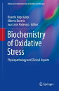 Biochemistry of Oxidative Stress Physiopathology and Clinical Aspects【電子書籍】