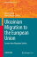 Ukrainian Migration to the European Union