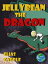 Jellybean the Dragon Jellybean the Dragon Stories American-English Edition, #1Żҽҡ[ Elias Zapple ]