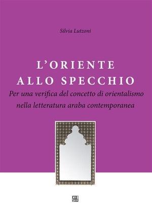 L'oriente allo specchio