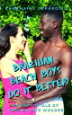 ŷKoboŻҽҥȥ㤨Brazilian Beach Boys Do It Better!Żҽҡ[ Charmaine Depardieu ]פβǤʤ216ߤˤʤޤ