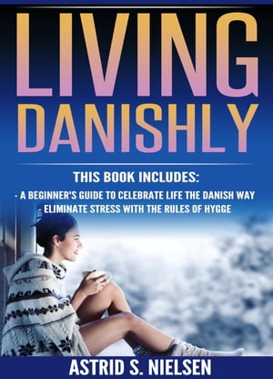 Living Danishly