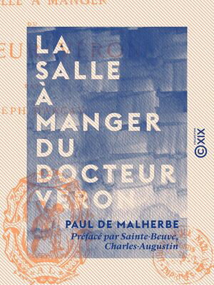 La Salle ? manger du docteur V?ron【電子書籍】[ Paul de Malherbe ]