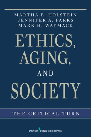 Ethics, Aging, and Society