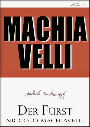 Machiavelli: Der Fürst