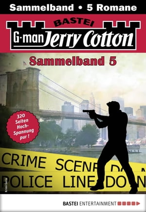 Jerry Cotton Sammelband 5 5 Romane in einem BandŻҽҡ[ Jerry Cotton ]