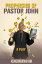 Prophecies of Pastor John