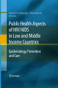 Public Health Aspects of HIV/AIDS in Low and Middle Income Countries Epidemiology, Prevention and Care【電子書籍】