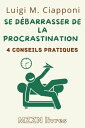 4 Conseils Pratiques Pour Se D?barrasser De La Procrastination Collection MZZN D?veloppement Personnel, #1